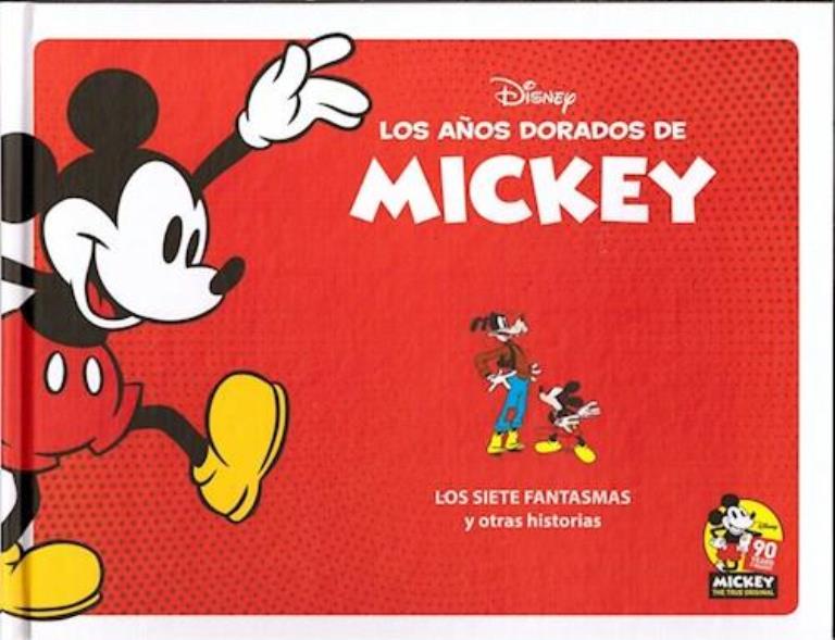 7 FANTASMAS Y OTRAS HISTORIAS, LOS - AÑOS DORADOS DE MICKEY