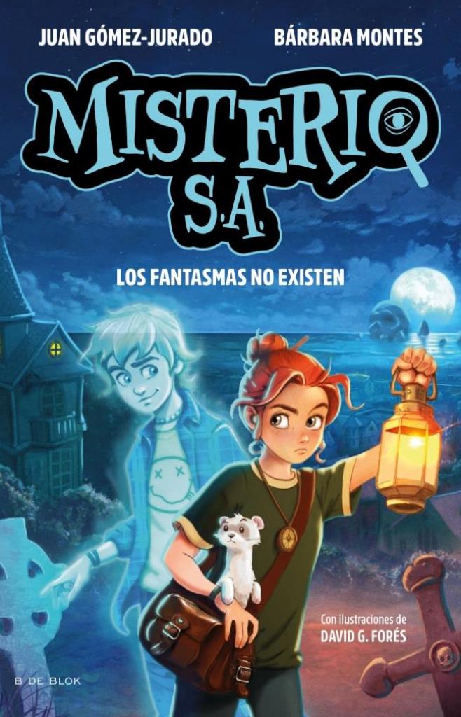 MISTERIO SA 1- LOS FANTASMAS NO EXISTEN