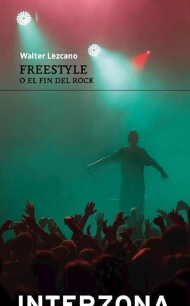 FREESTYLE O EL FIN DEL ROCK