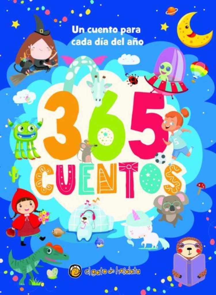 365 CUENTOS- UN CUENTO PARA CADA DIA DEL AÑO