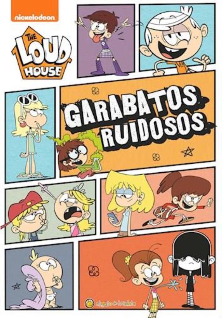 THE LOUD HOUSE-GARABATOS RUIDOSOS