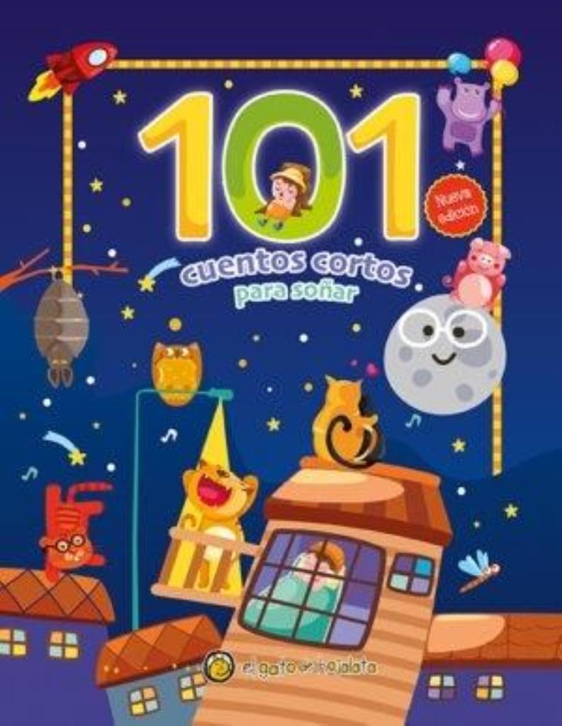 101 CUENTOS CORTOS PARA SOÑAR