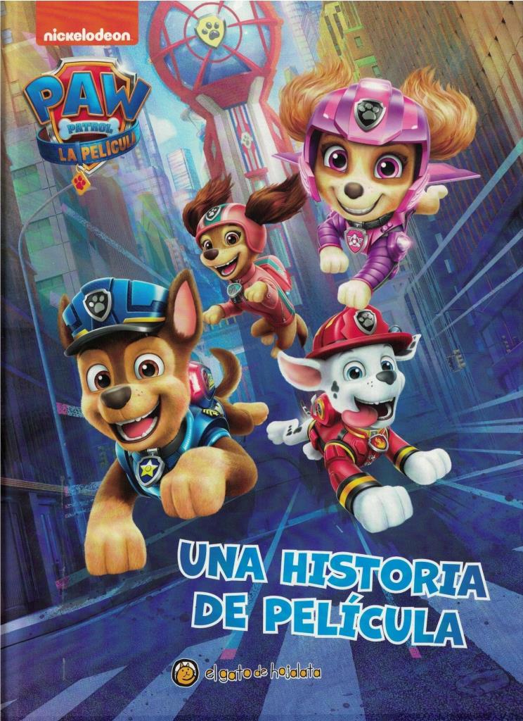 PAW PATROL- UNA HISTORIA DE PELICULA