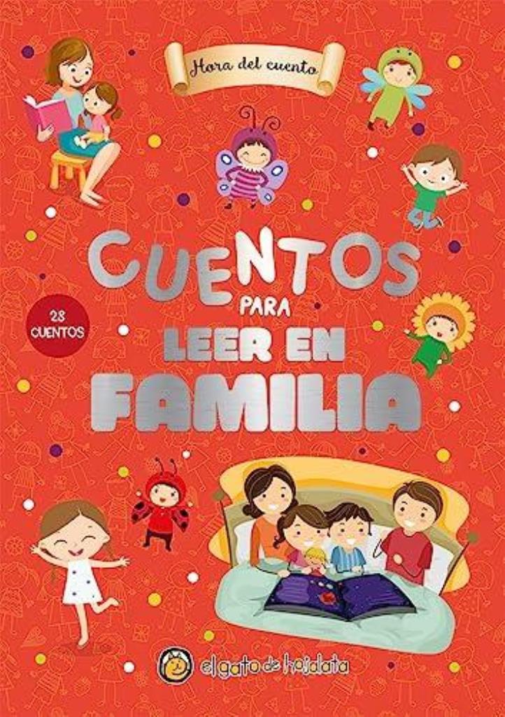 HORA DEL CUENTO- CUENTOS PARA LEER EN FAMILIA