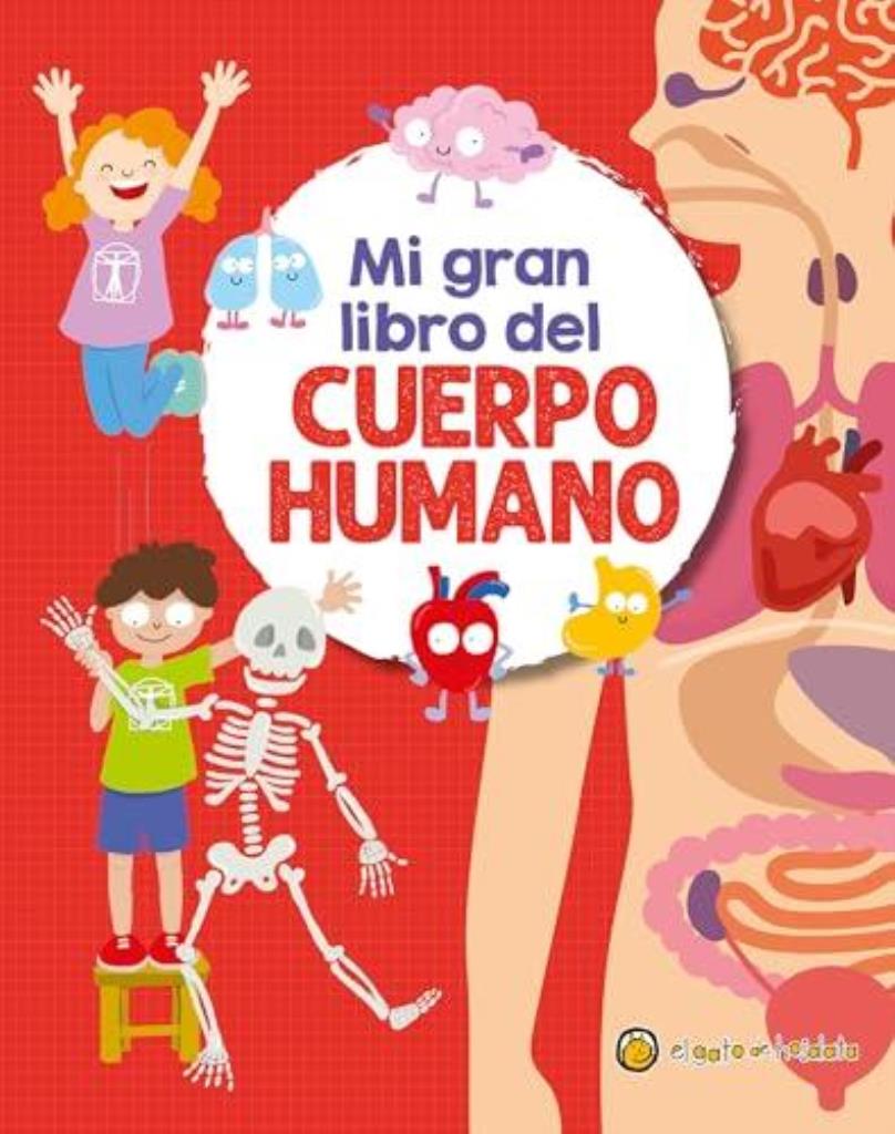 MI GRAN LIBRO DEL CUERPO HUMANO
