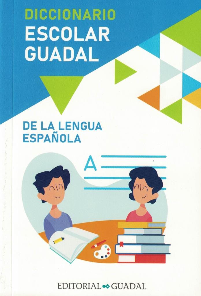 DICCIONARIO ESCOLAR LENGUA ESPAÑOLA