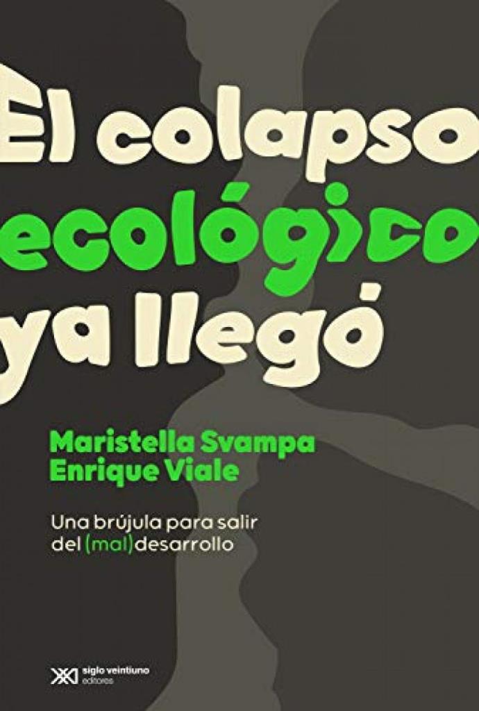 COLAPSO ECOLOGICO YA LLEGO, EL