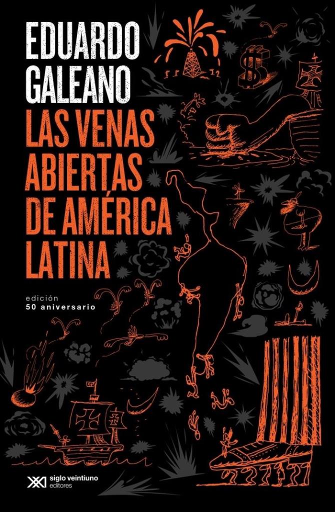 VENAS ABIERTAS DE AMERICA LATINA, LAS- EDICION 50 ANIVERSARIO