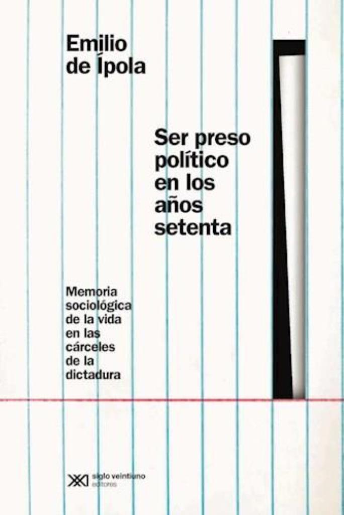 SER PRESO POLITICO EN LOS SETENTA