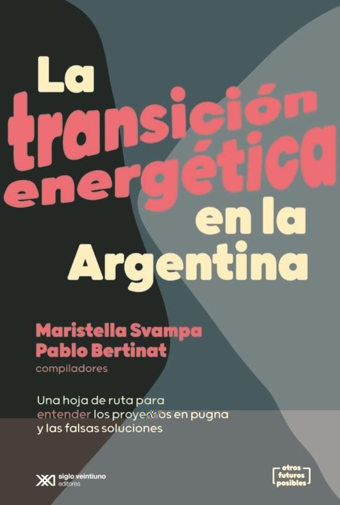 TRANSICION ENERGETICA EN LA ARGENTINA, LA