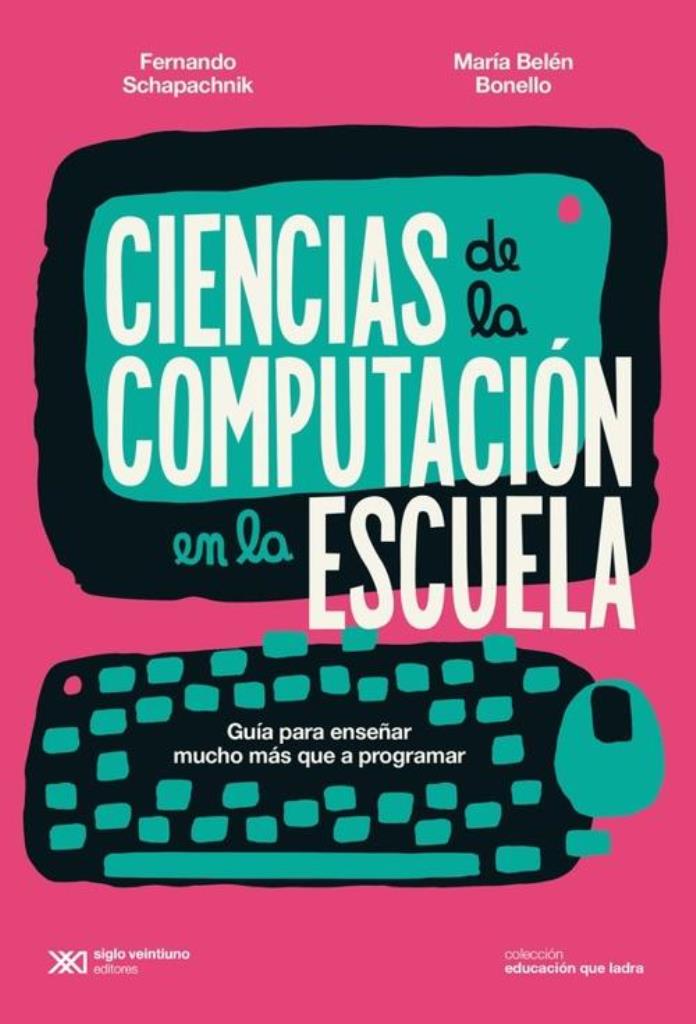 CIENCIAS DE LA COMPUTACION EN LA ESCUELA