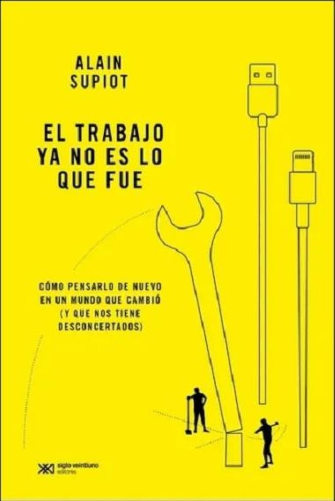 TRABAJO YA NO ES LO QUE FUE, EL