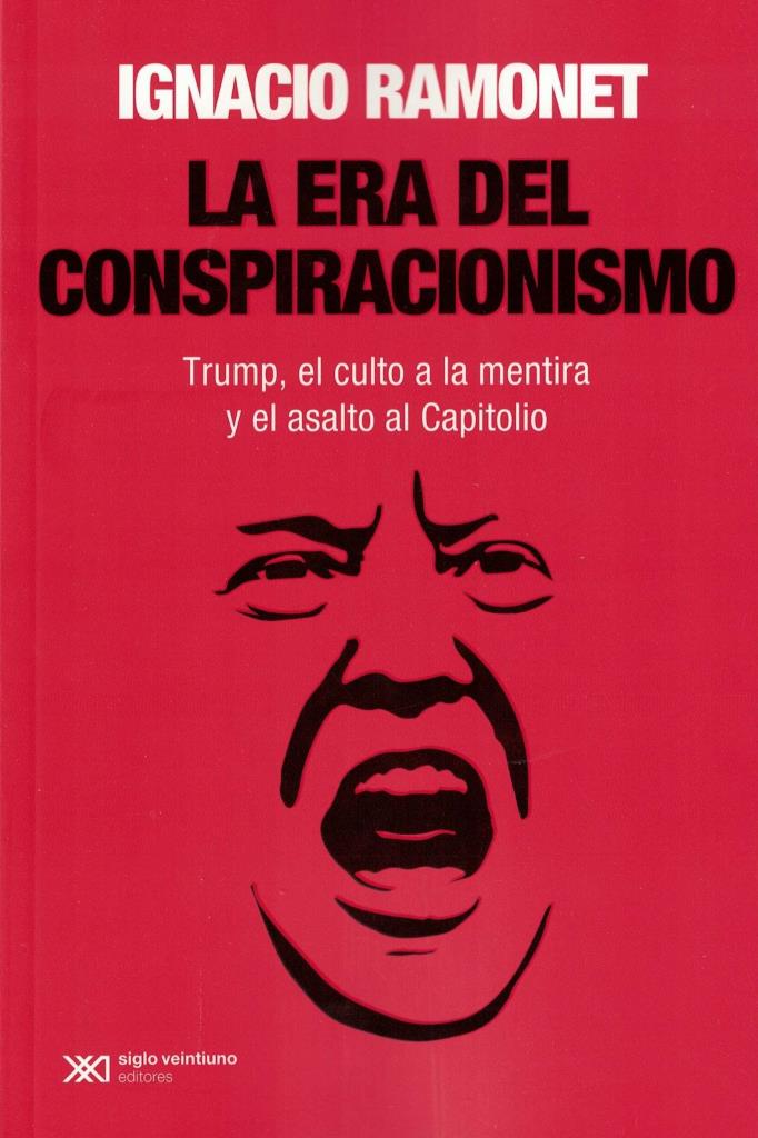 ERA DEL CONSPIRACIONISMO, LA