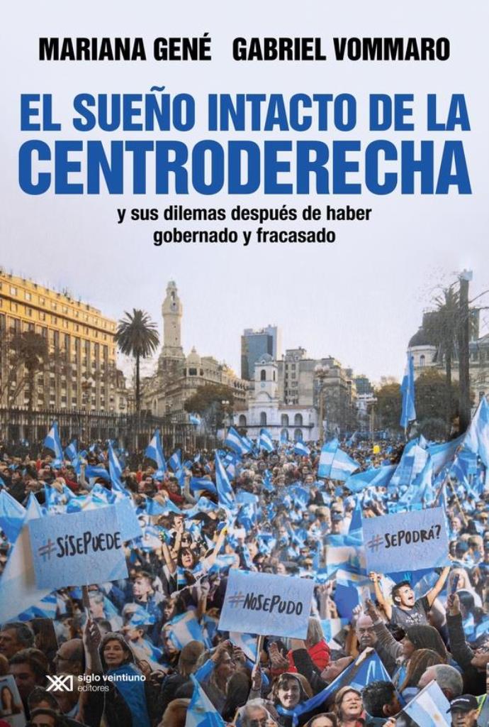 SUEÑO INTACTO DE LA CENTRODERECHA, EL