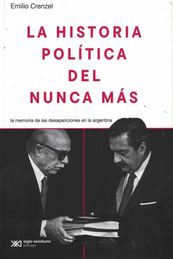 HISTORIA POLITICA DEL NUNCA MAS, LA - 2024