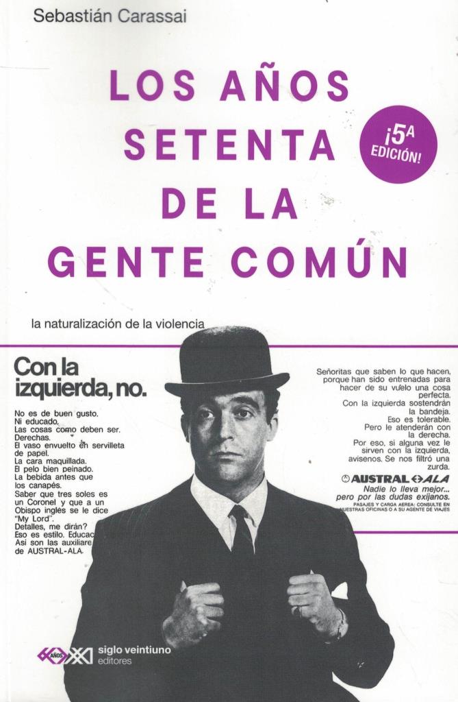 AÑOS SETENTA DE LA GENTE COMUN, LOS