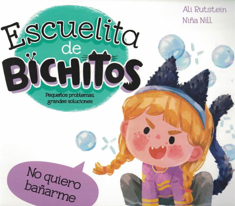 ESCUELITA DE BICHITOS - NO QUIERO BAÑARME