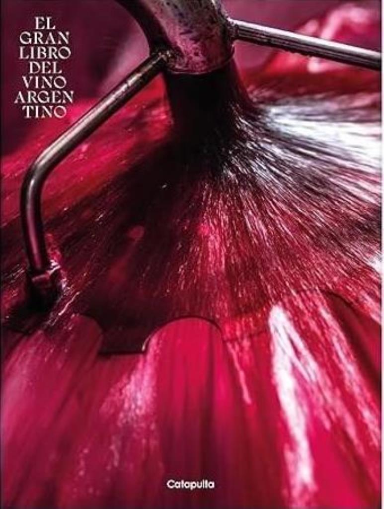 GRAN LIBRO DEL VINO ARGENTINO, EL
