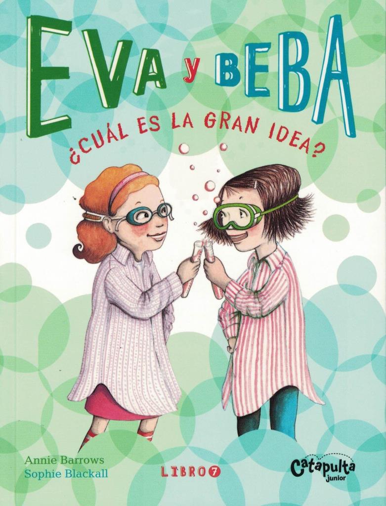 Eva y Beba Â¿Cuál es la gran idea