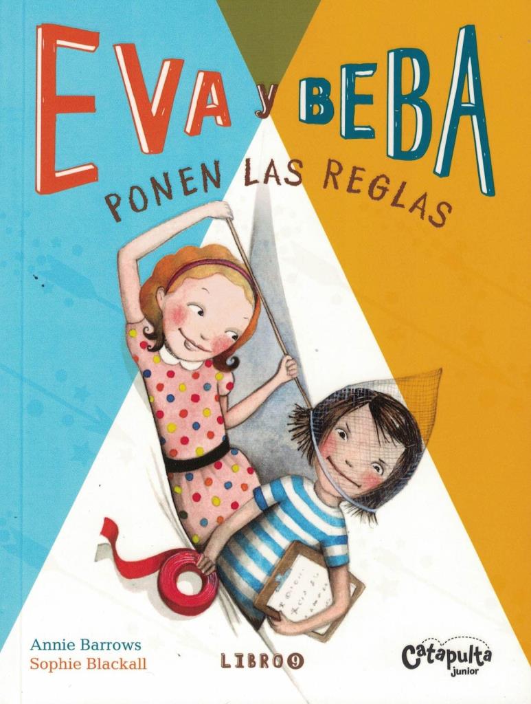 Eva y Beba Ponen las reglas