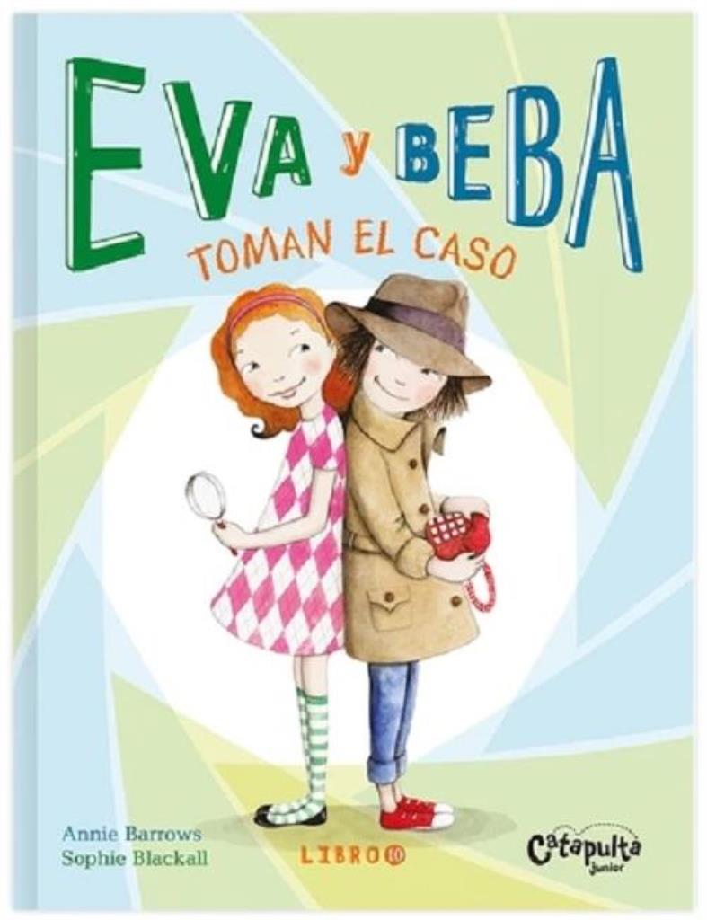 Eva y Beba toman el caso