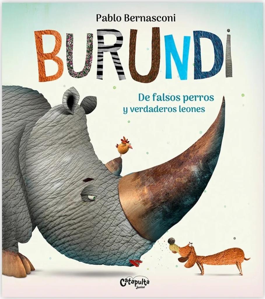 BURUNDI: DE FALSOS PERROS Y VERDADEROS LEONES (TAPA BLANDA)