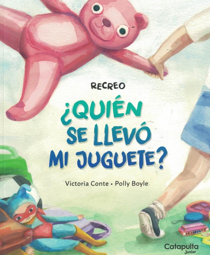 RECREO- QUIEN SE LLEVO MI JUGUETE