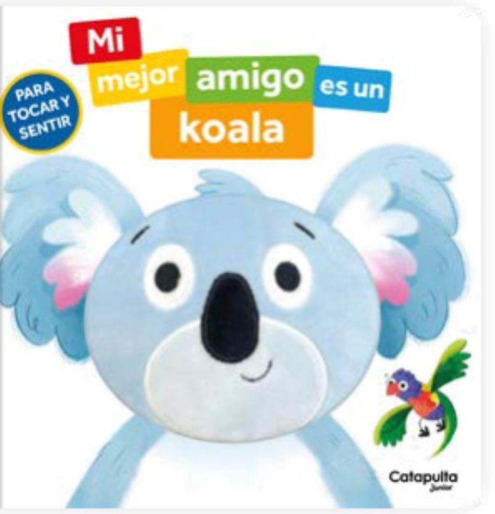 MI MEJOR AMIGO ES UN KOALA