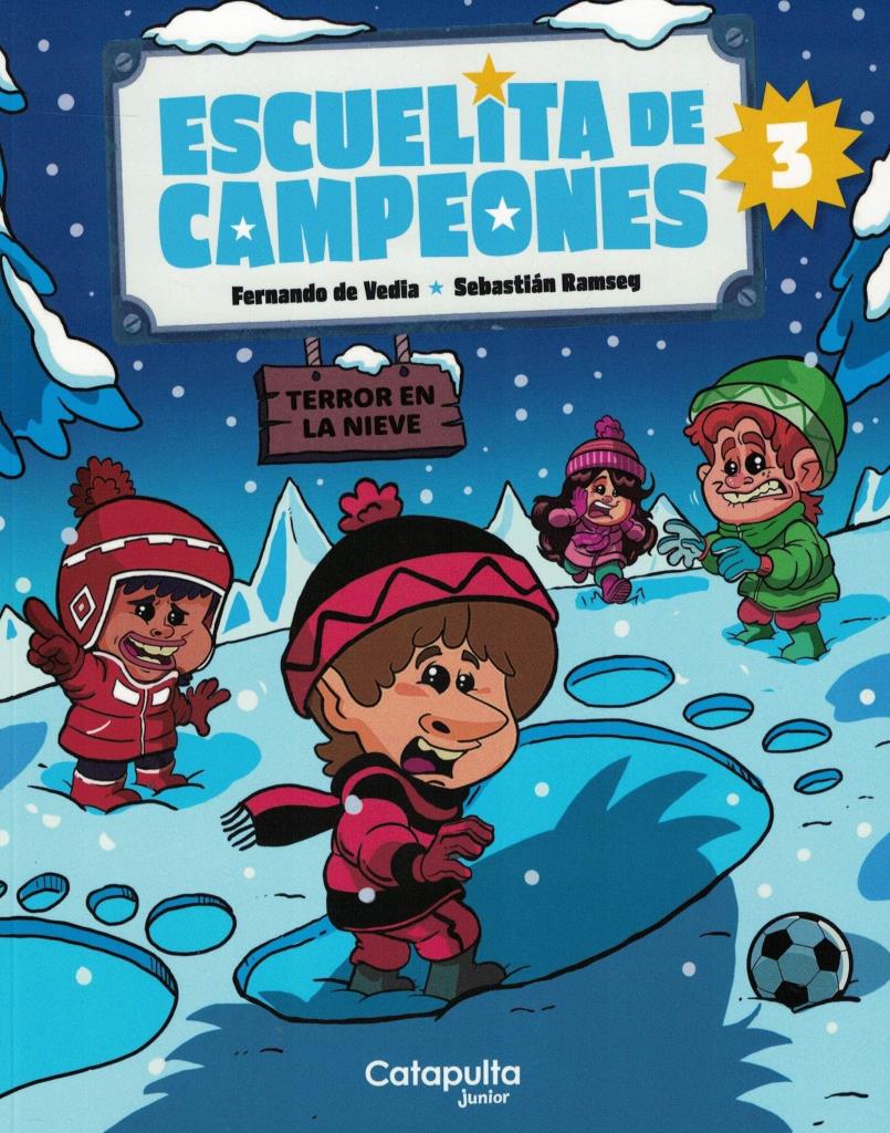 ESCUELITA DE CAMPEONES 3 - TERROR EN LA NIEVE