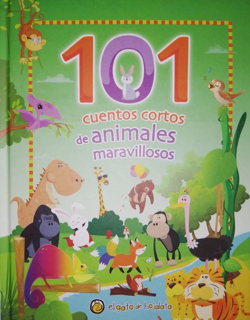 101 CUENTOS CORTOS DE ANIMALES MARAVILLOSOS