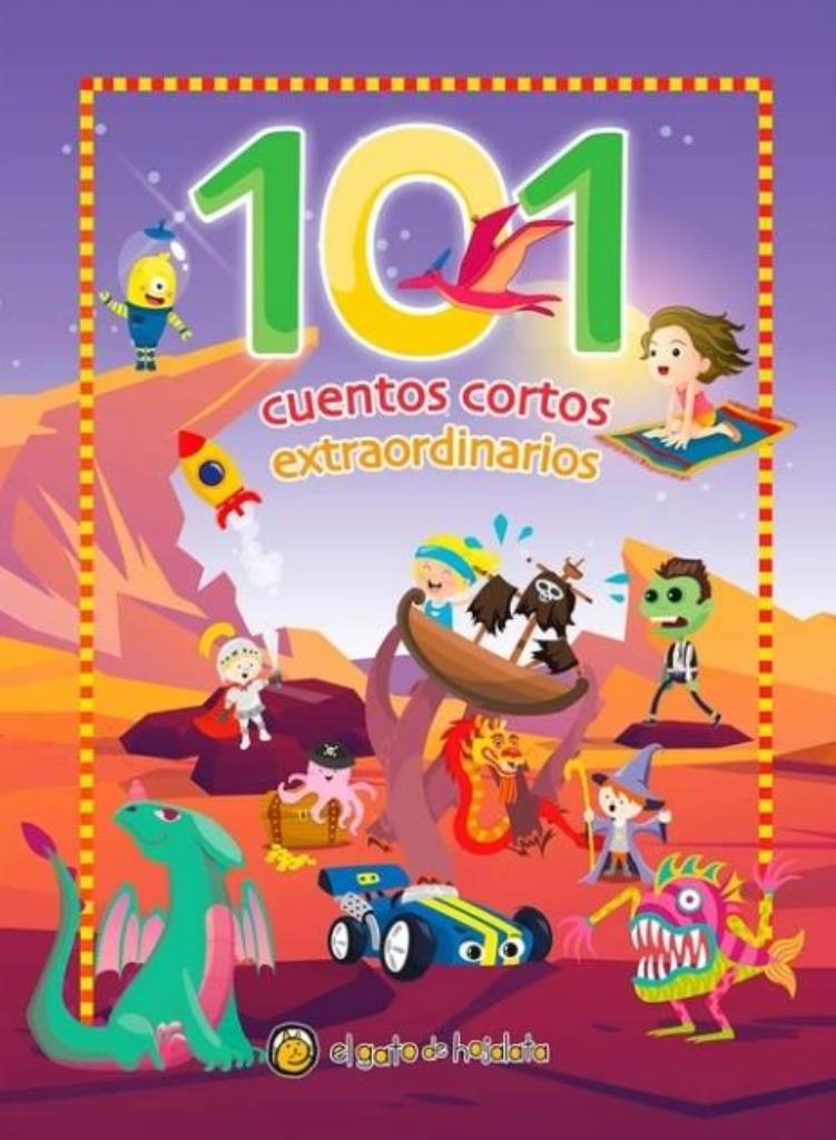 101 CUENTOS CORTOS EXTRAORDINARIOS