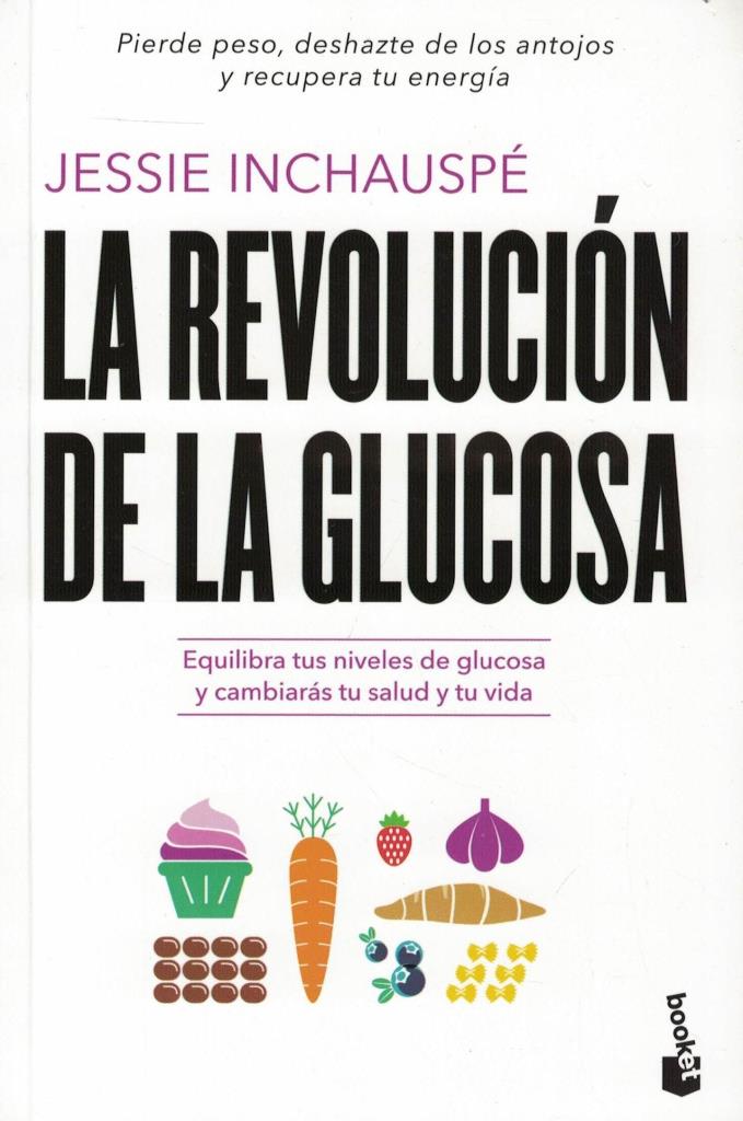 REVOLUCION DE LA GLUCOSA, LA