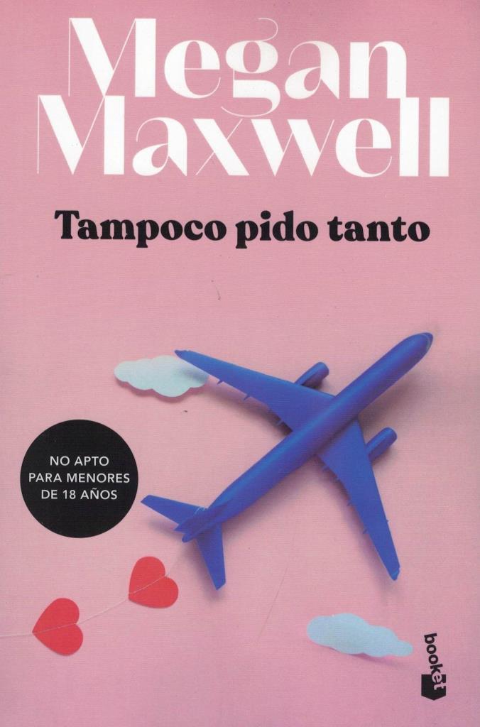 TAMPOCO PIDO TANTO