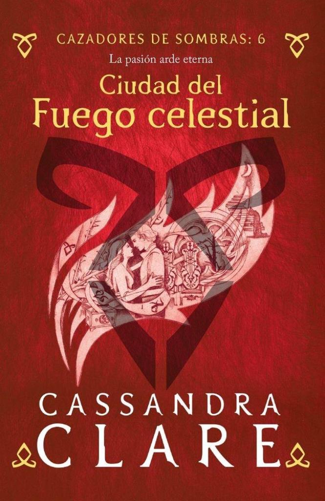 CAZADORES DE SOMBRAS  6- CIUDAD DEL FUEGO CELESTIAL