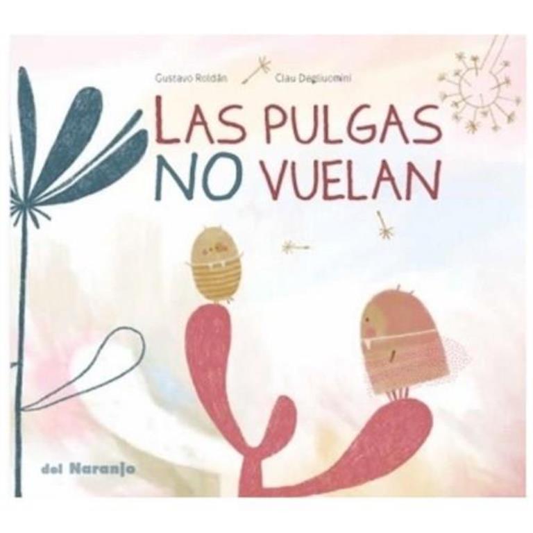 PULGAS NO VUELAN, LAS