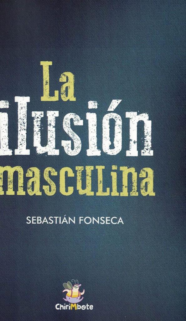 ILUSION MASCULINA, LA