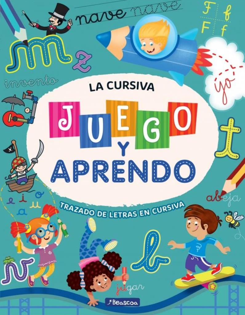 JUEGO Y APRENDO- LA CURSIVA