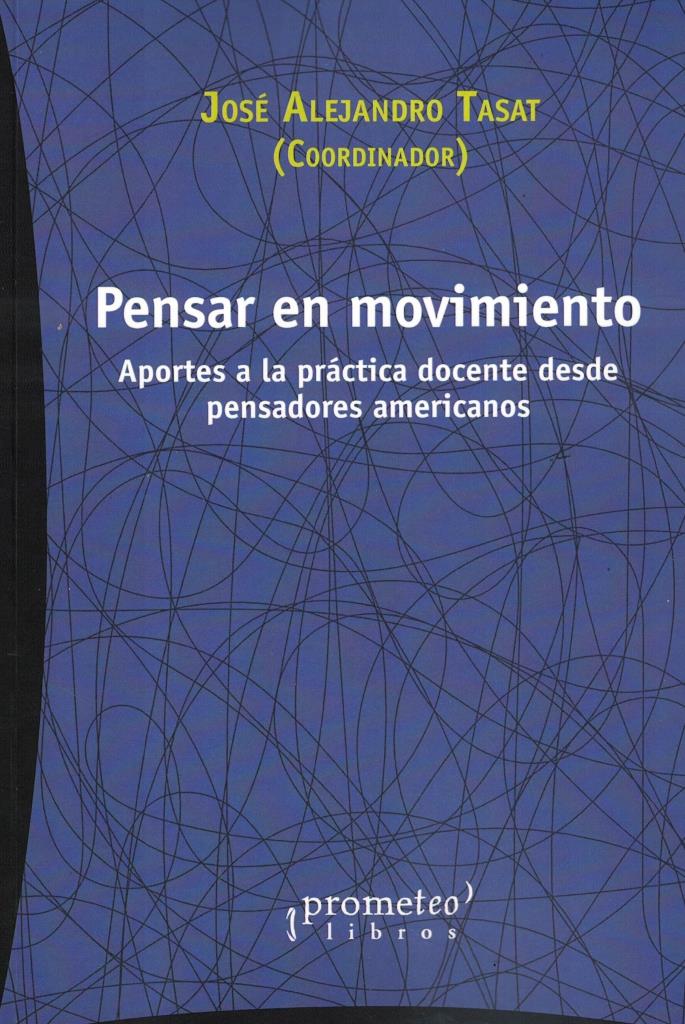 PENSAR EN MOVIMIENTO. APORTES A LA PRACTICA DOCENTE DESDE PE