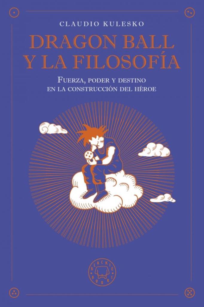 DRAGON BALL Y LA FILOSOFIA