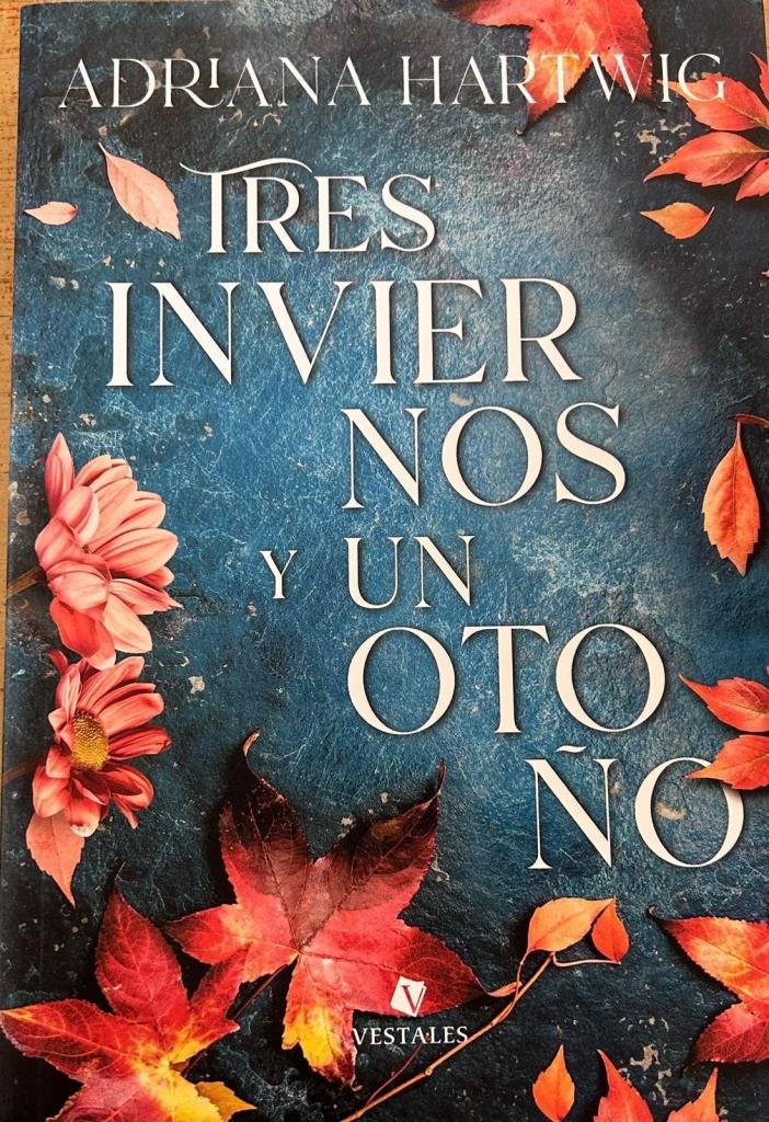 TRES INVIERNOS Y UN OTOÑO