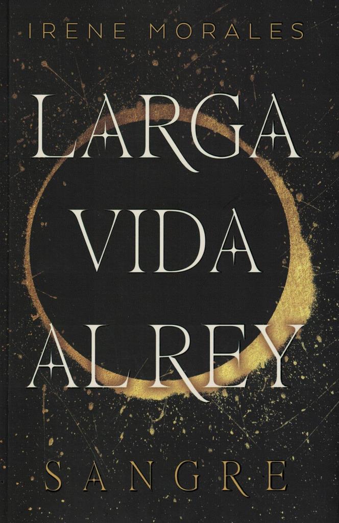 SANGRE (LARGA VIDA AL REY 1)