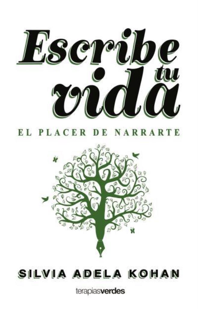 ESCRIBE TU VIDA-  EL PLACER DE NARRARTE