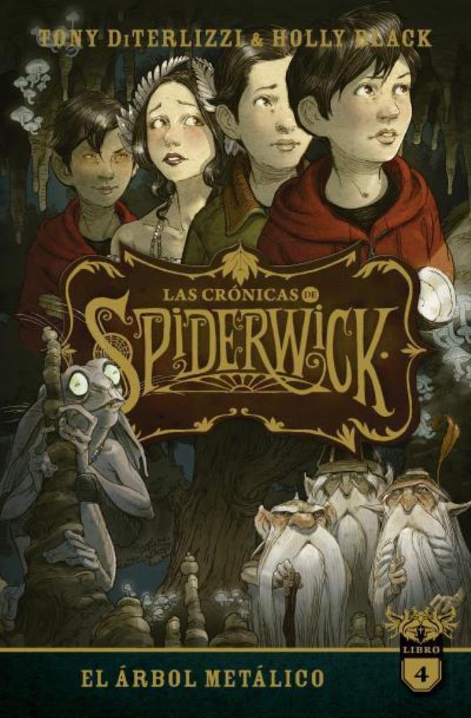 CRONICAS DE SPIDERWICK 4, LAS