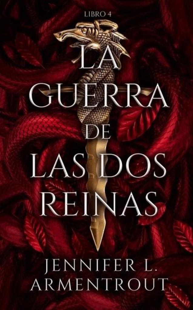 GUERRA DE LAS DOS REINAS, LA- LIBRO 4