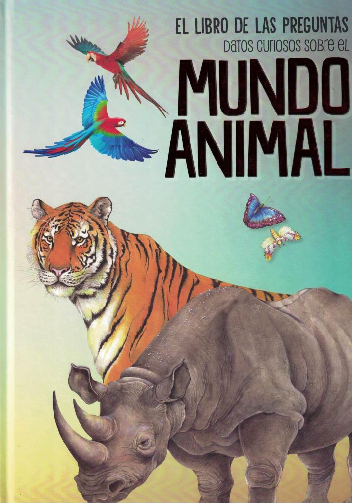 LIBRO DE LAS PREGUNTAS - MUNDO ANIMAL