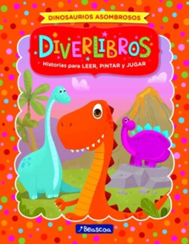 DIVERLIBROS DINOSAURIOS ASOMBROSOS