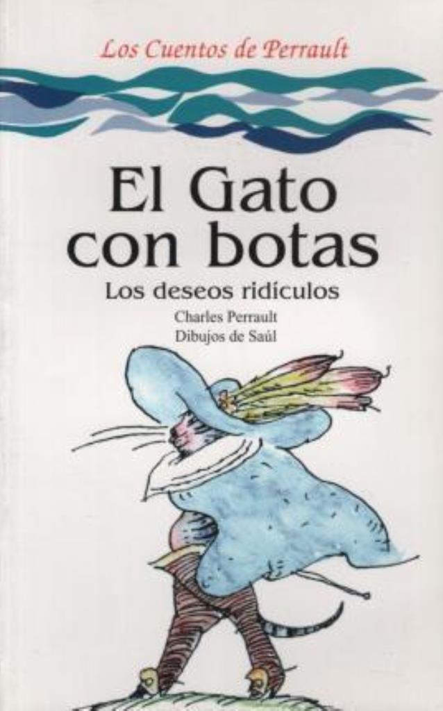 GATO CON BOTAS, EL. LOS DESEOS RIDICULOS