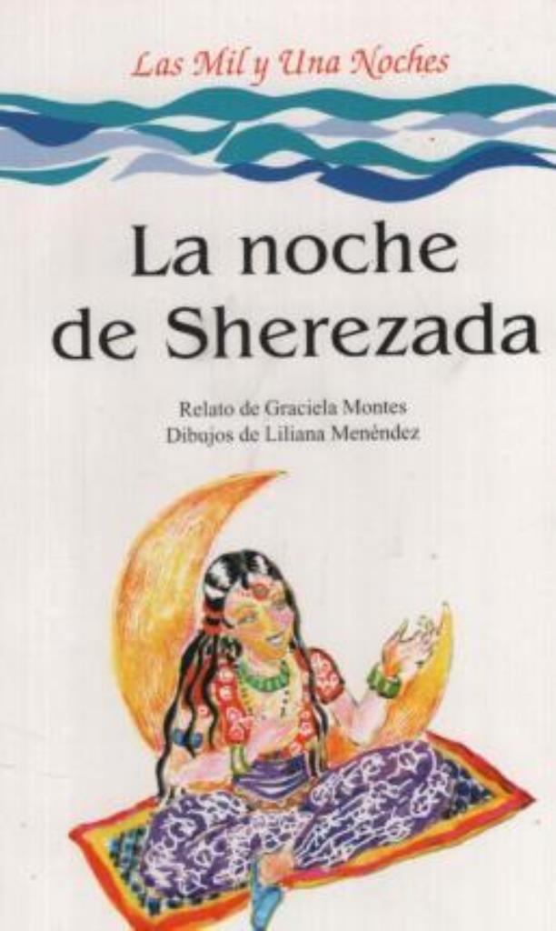 NOCHE DE SHEREZADA,LA