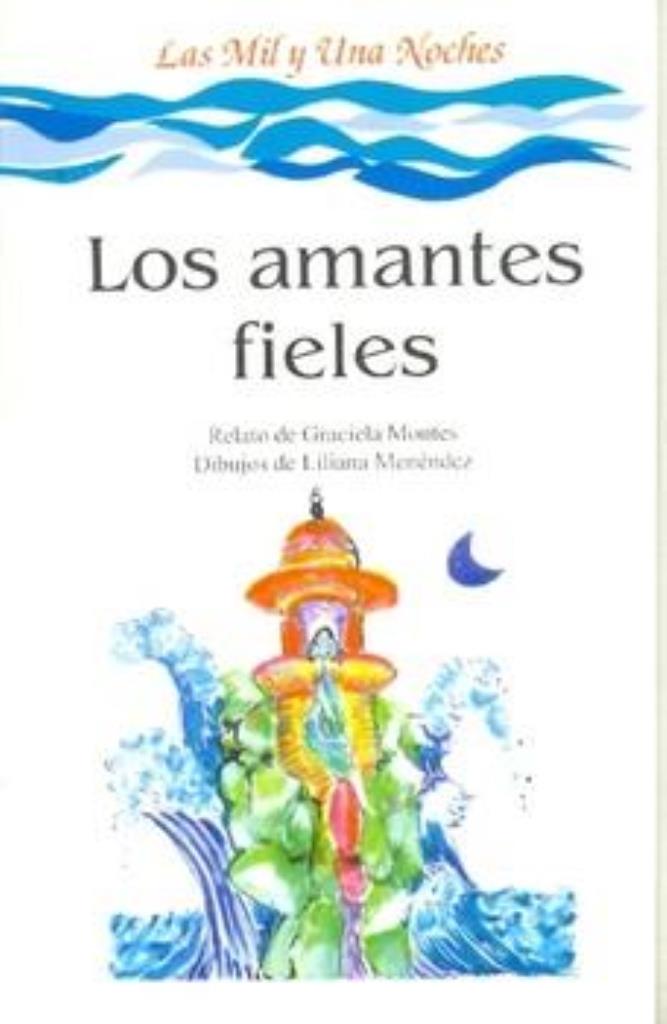 AMANTES FIELES, LOS