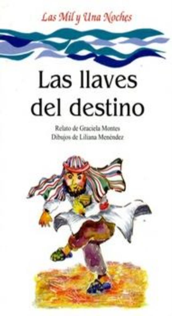 LLAVES DEL DESTINO, LAS